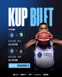 plakat promujący mecz koszykówki MKS Dąbrowa Górnicza vs Legia Warszawa